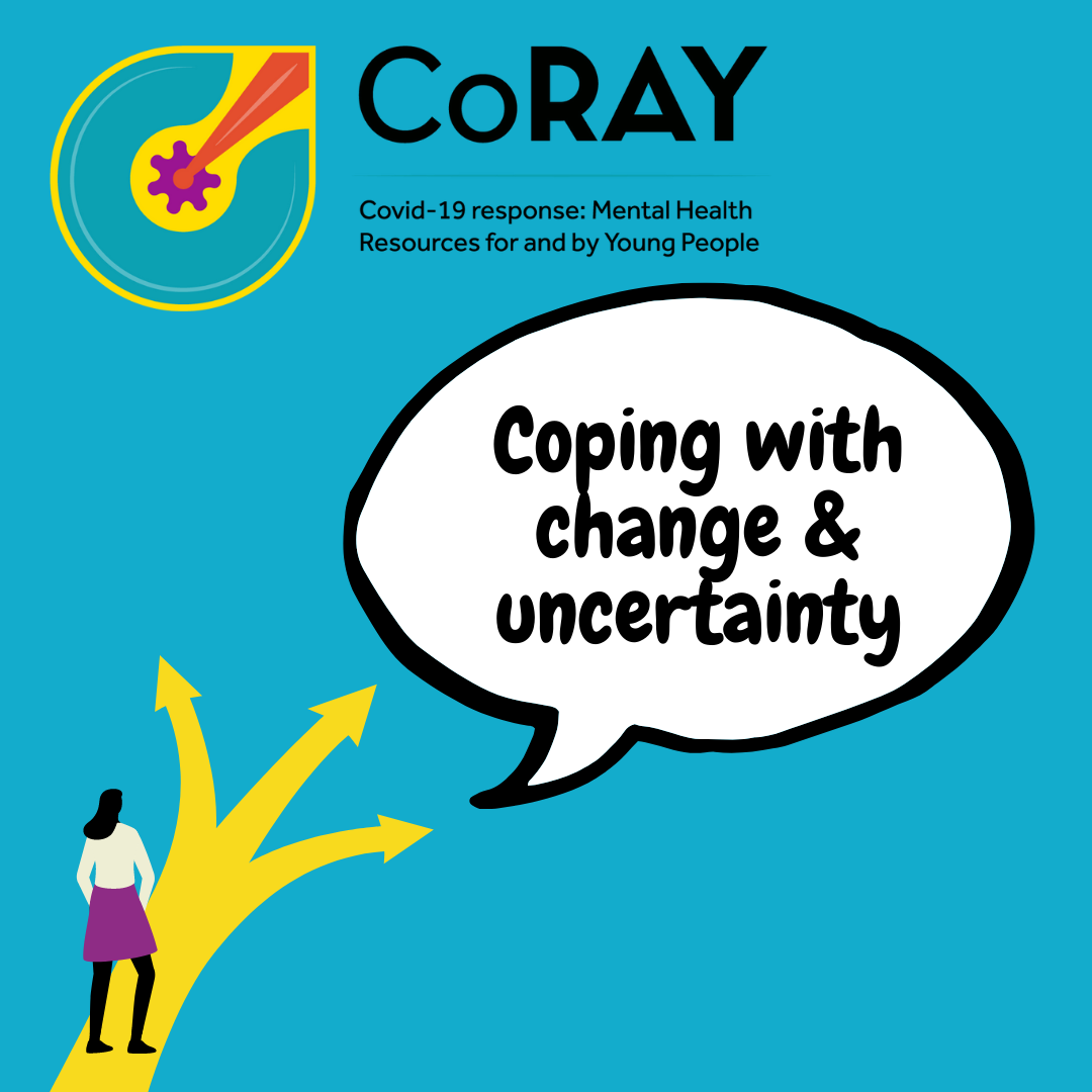 CoRAY - Coping with change & uncertainty