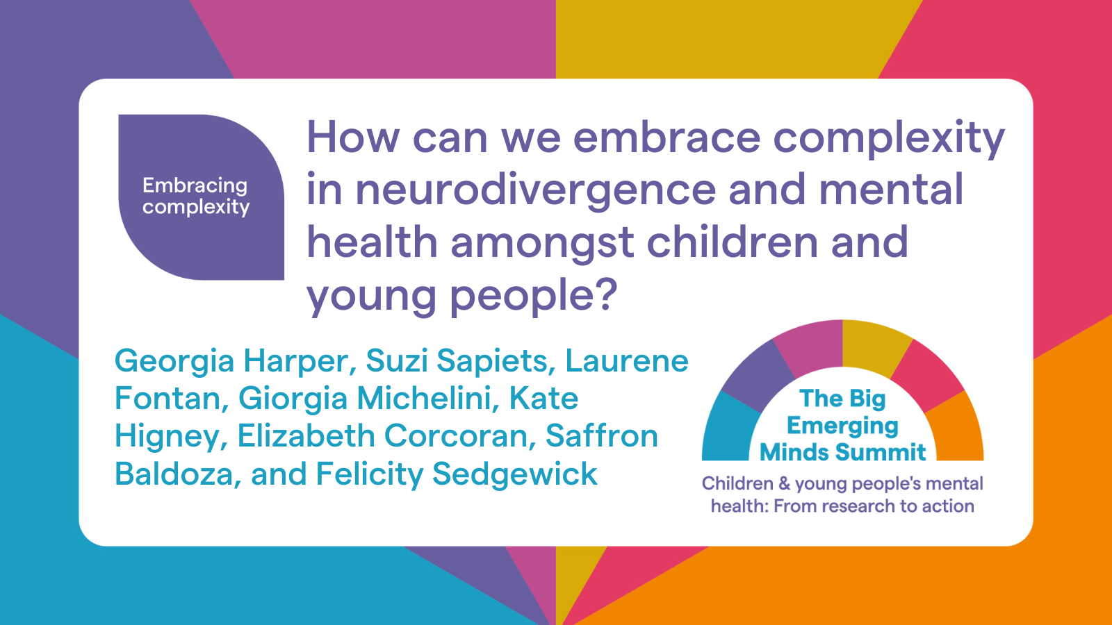 How can we embrace complexity in neurodivergence and mental health amongst children and young people?